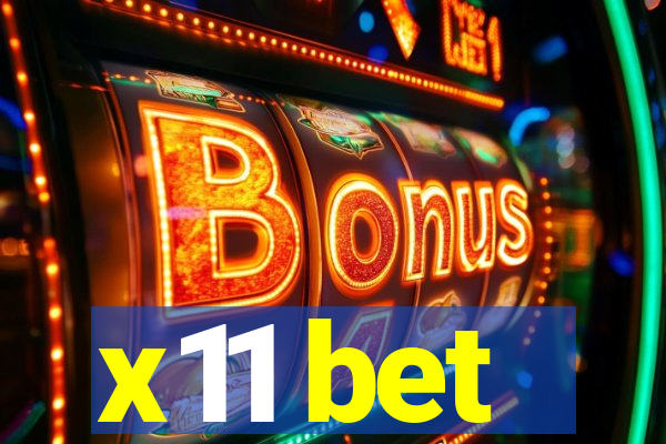x11 bet